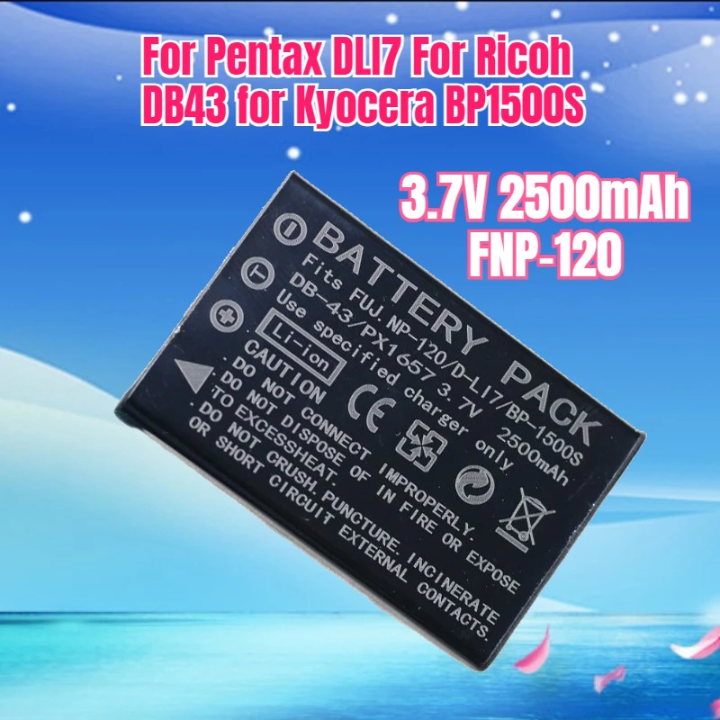 3.7V 2500mAh Compatible with FNP-120 Battery for Pentax DLI7 For Ricoh DB43 for Kyocera BP1500S Camera Battery NP120