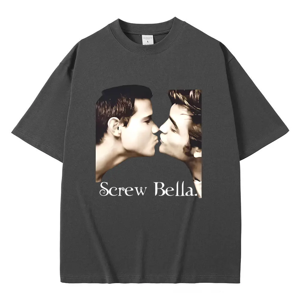 Movie Series Twilight Jacob Black and Edward Cullen Screw Bella Funny Meme T-shirt Men Women Casual Cotton Oversized T Shirts