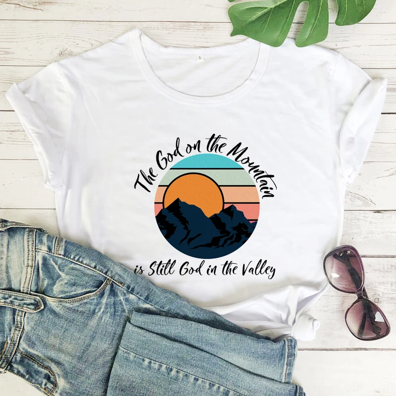 

colored The God on The Mountains Is Still God tshirt retro women inspirational Christian bible tee shirt
