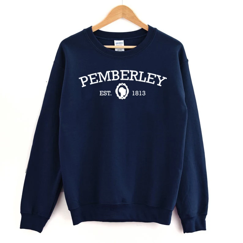 Pemberley Sweatshirt Jane Austen Hoodies Pride and Prejudice Graphic Sweatshirts Women Autumn Winter Pullovers Streetwear Tops