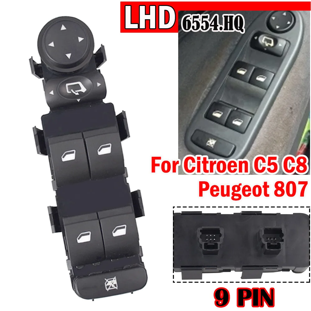 LHD For Citroen C5 2001-2007 C8 Peugeot 807 2002-2008 Electric Power Master Window Switch Control Lifter Button 6554.HQ