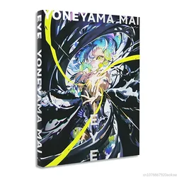 EYE YONEYAMA MAI ART WORKS Yoneyama Mai's Personal Album of Art Works Album Japanese and English Bilingual Books