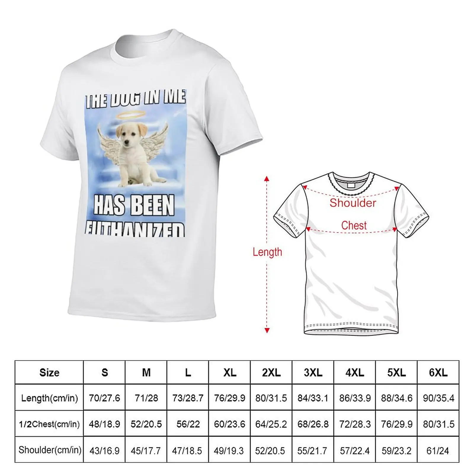 the dog in me has been euthanized T-shirt funnys cute clothes fitted t shirts for men