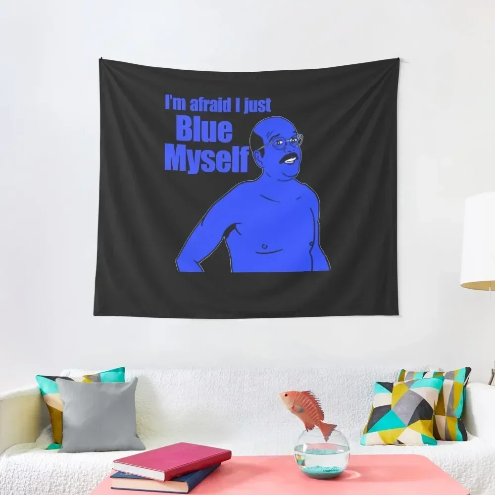 

i am afraid i just blue myself chicken coka coka arrested film Tapestry Carpet On The Wall Wall Decor Tapestry