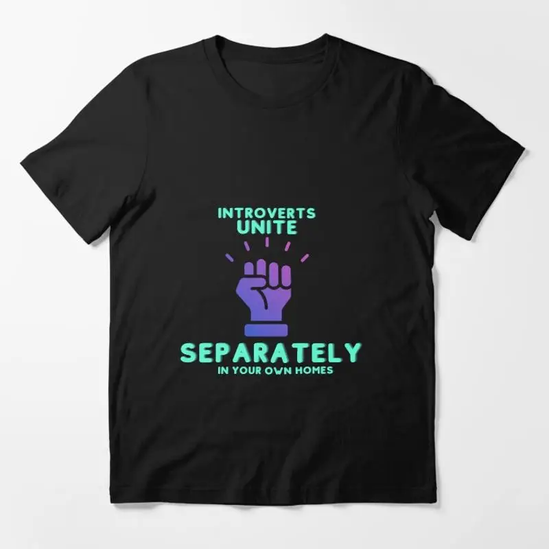 Introverts Unite Separately In Your Own Homes Classic Essential T-Shirt