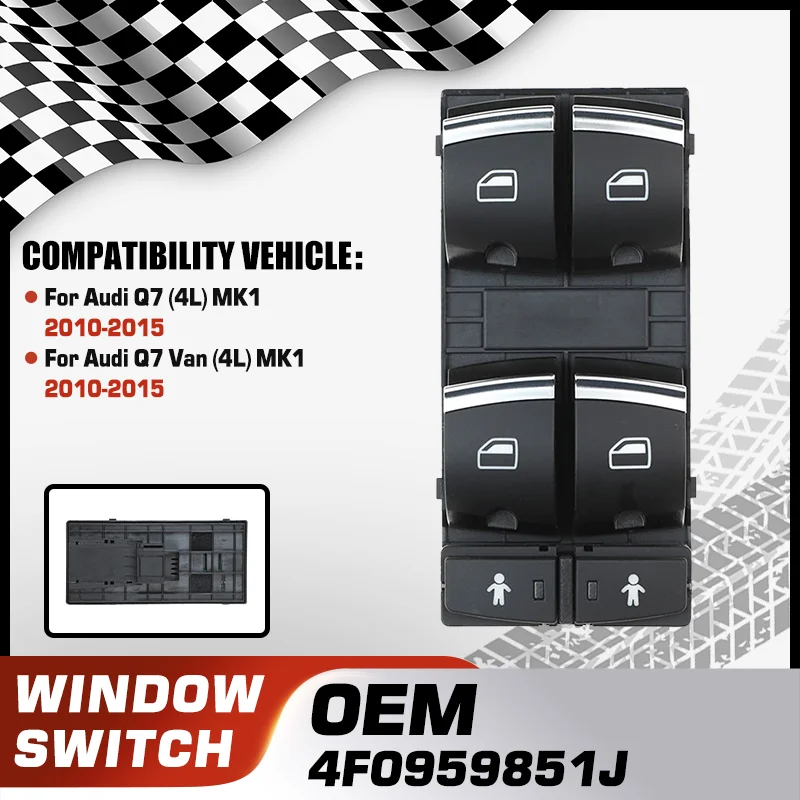 

4F0959851J Car Electric Power Window Lifter Master Control Switch Button For Audi Q7 4L MK1 Audi Q7 Van 4L MK1 2010-2015 10 Pins