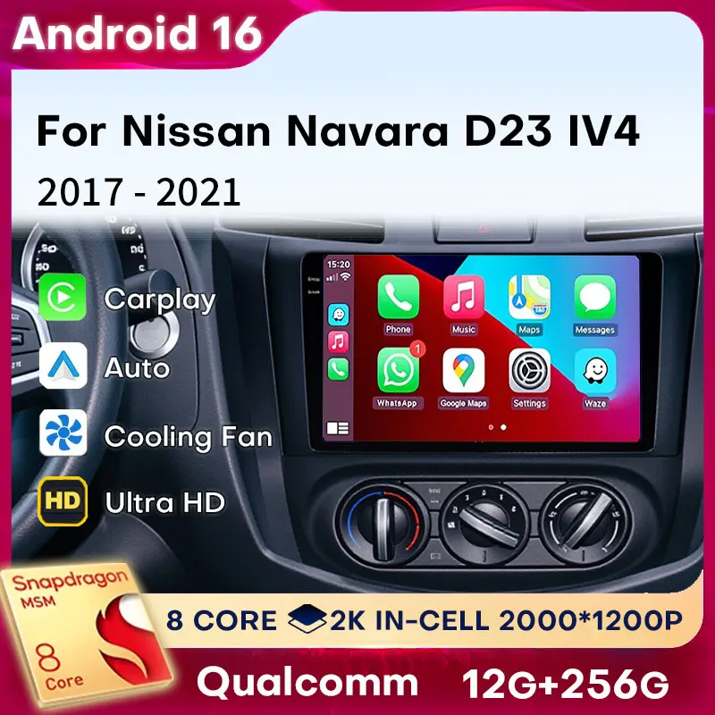 Radio para Auto Android 16 para Nissan Navara NP300 D23 IV 4 Frontier 2017-2021, Carplay, Android Auto, Reproductor Multimedia de Video, Estéreo