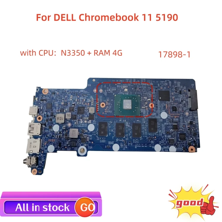 Placa base para portátil Dell Chromebook 11 5190, reemplazo compatible con modelos SN 17898-1 CPU UMA N3350 DRAM 4G SSD 16G 32G, novedad