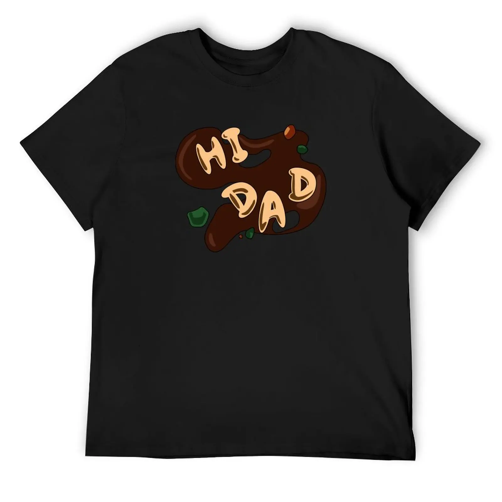

Hi Dad Soup T-Shirt Personalized t-shirt anime t shirts topping clothes mens cotton t shirts