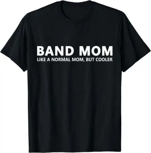 Band Mom Funny Band Mother T-Shirt Black