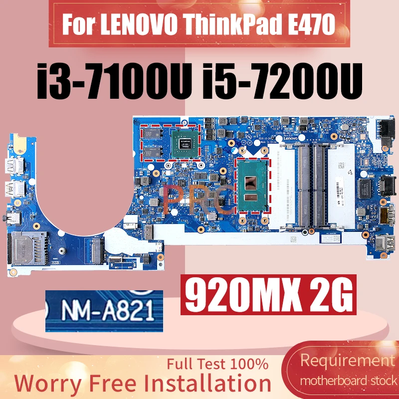 NM-A821 For LENOVO ThinkPad E470 Laptop Motherboard i3-7100U i5-7200U 920MX 2G 01EN247 01EN250 Notebook Mainboard