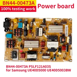 Original Power Board BN44-00473B BN44-00473A PSLF121A03S PD46G0-BDY for Samsung TV UA40D5000PR 40D5003PR UE40D5500 UN40D5005BFXZ