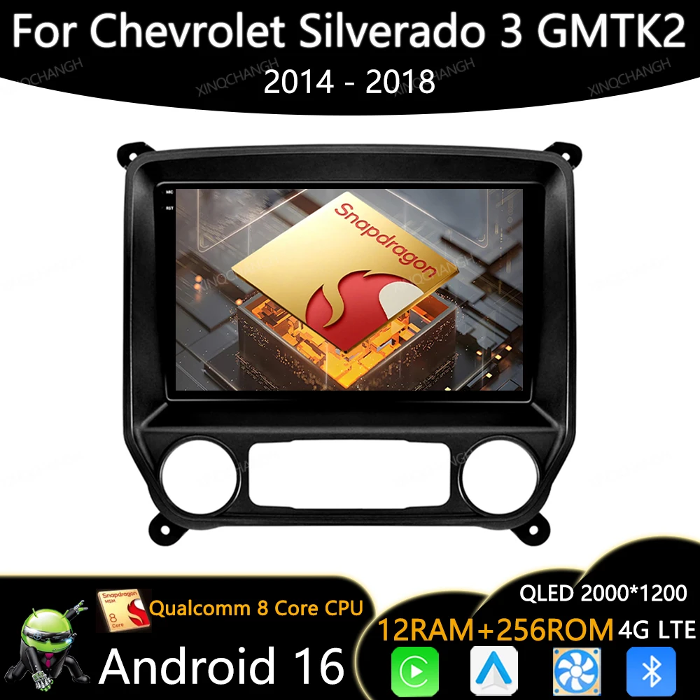 Android 16 Car Radio For Chevrolet Silverado 3 GMTK2 2014 - 2018 Qualcomm Carplay Auto 4G LTE 5G WIFI QLED 2DIN GPS Head Unit BT