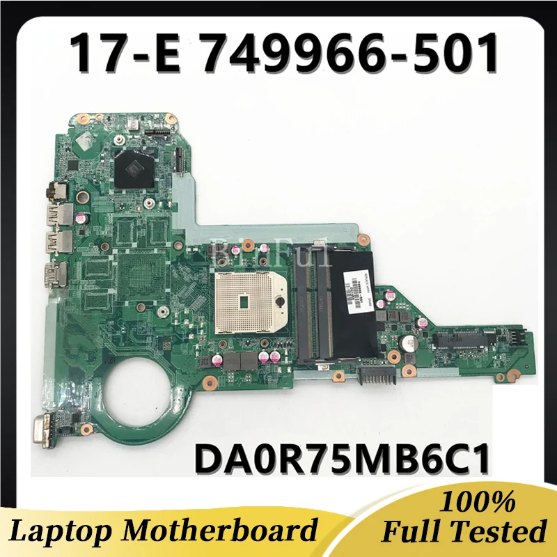 749966-501 749966-001 749966-601 DA0R75MB6C1 High Quality Mainboard For HP Pavilion 17-E 15-E Laptop Motherboard 100% Full Test