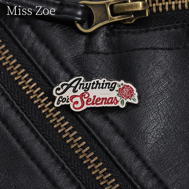 Anything For Selenas Enamel Pin Custom Romance Rose Flower Feminism Brooches Lapel Backpack Jacket Badge Jewelry Gift For Women