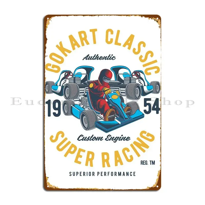 Gokart Vintage Logo Retro Metal Plaque Custom Club Bar Designing Classic Bar Cave Tin Sign Poster