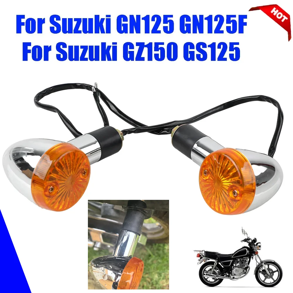 

Аксессуар для мотоцикла, 1 пара указателей поворота, мигающие огни для Suzuki GN125 GN125F GZ150 GZ 150 Gn125 Gs125