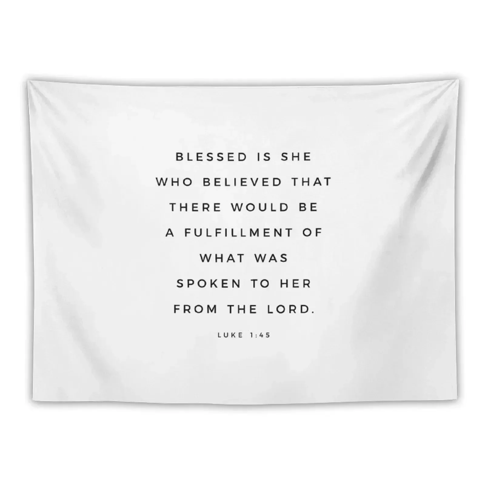 

Blessed Is She Who Believed, Luke 1 45 Print Bible Verse Wall Art Christian Decor Scripture Quote Print Tapestry