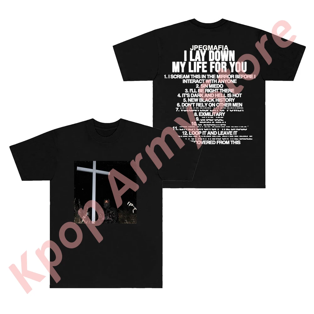 

Jpegmafia Tracklist Tee I Lay Down My Life For You Album Merch Unisex Fashion Casual HipHop Short Sleeve T-Shirts