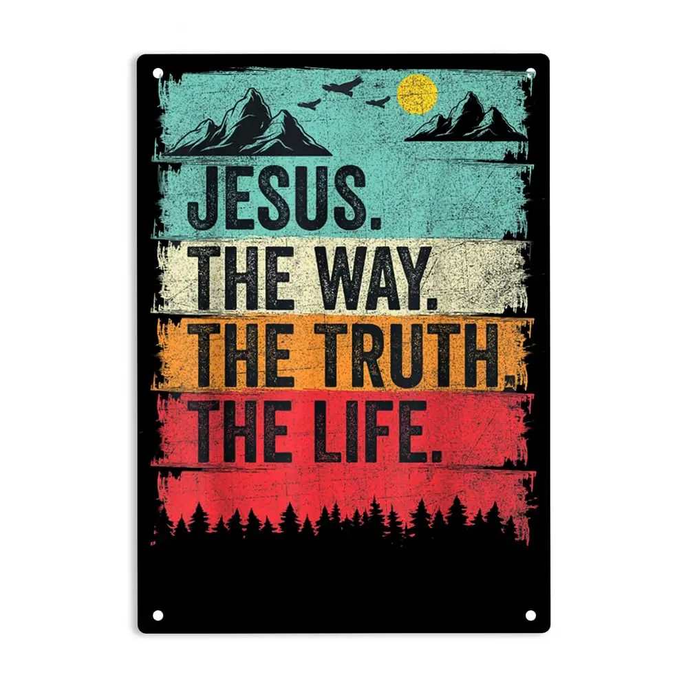 Dtsnjsdwk Jesus The Way the Truth the Life Sign Metal Tin Sign, Christian Worship Poster for Home Office Bedroom Bars Pub M sign