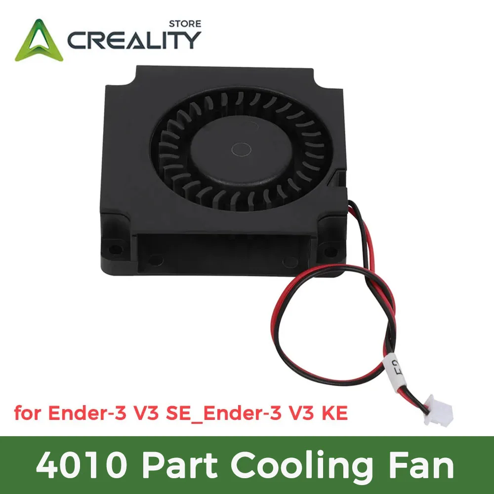 Creality Official 4010 Part Cooling Fan Ender-3 V3 SE/Ender-3 V3 KE 24v Cooling Fan 4010 Fan 3D Printer Fan 3D Printer Accessori