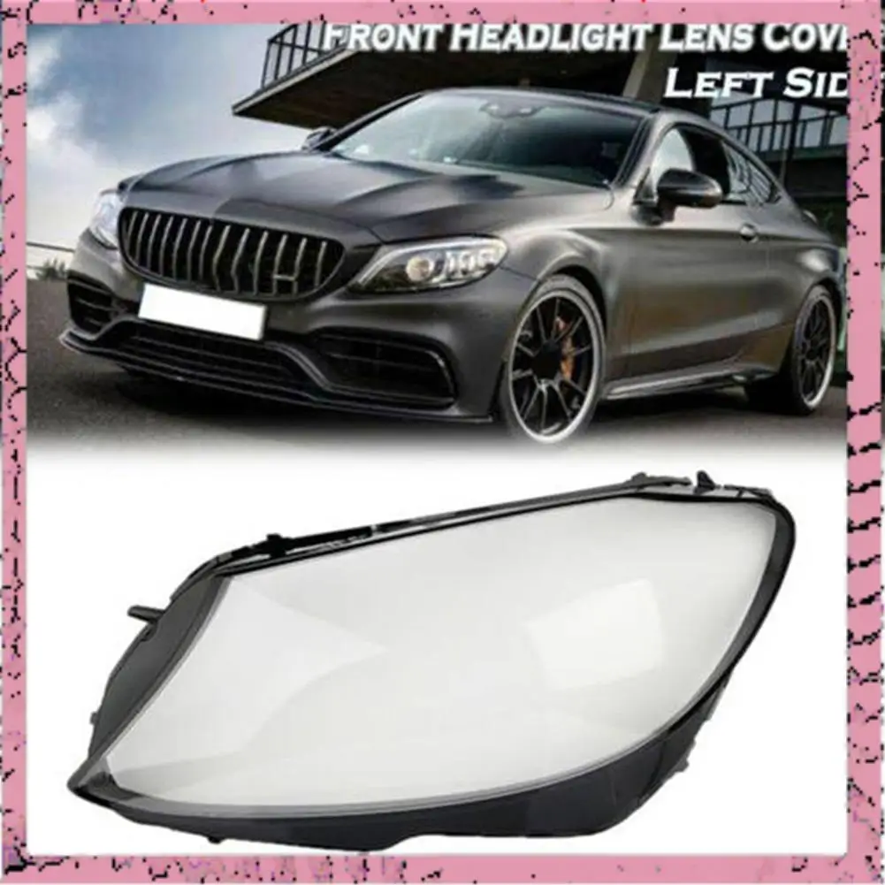 

A30M-Front Headlight Head Light Lamp Lens Cover Shell Lampshade For Mercedes Benz W205 C180 C200 C260L C280 C300 2015-2017