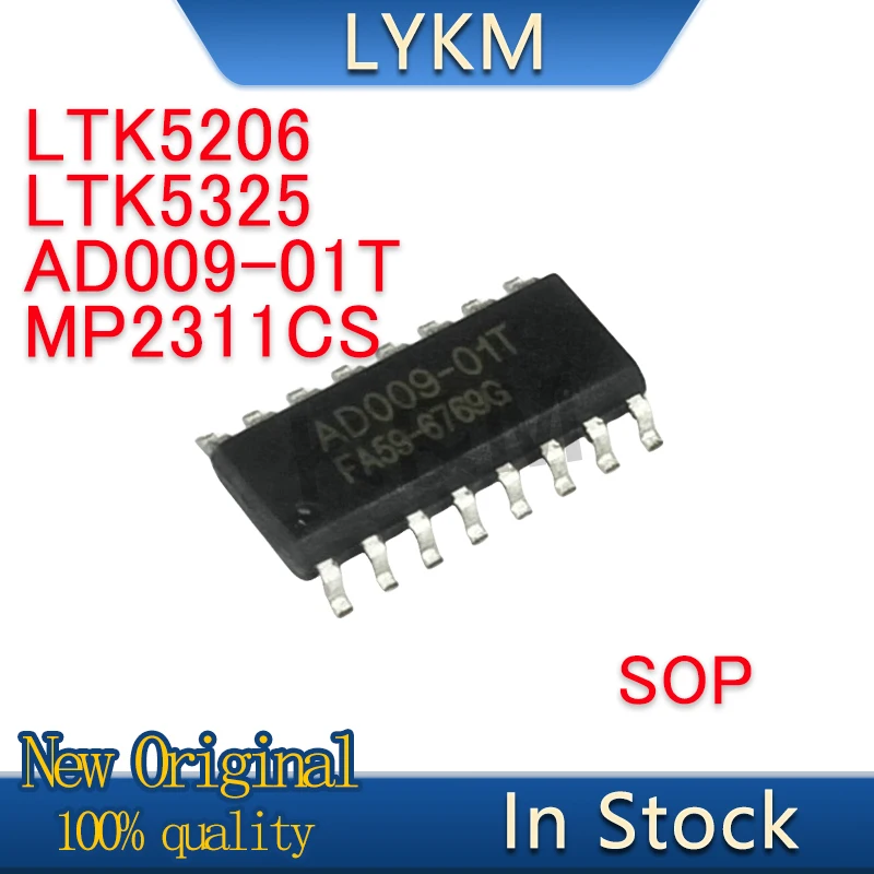 10/PCS New Original LTK5206 LTK5325 AD009-01T MP2311CS SOP16 In Stock