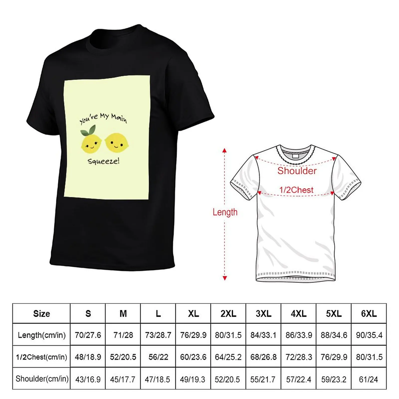 You are My Main Squeeze Cute Kawaii Lemons T-Shirt Trend Art Print T-Shirt