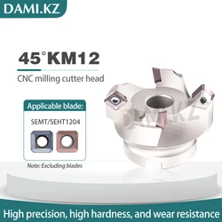 KM12 CNC Cutter Head 45 Degree Milling Cutter Head 4T 5T 6T 8T 10T CNC Lathe Face Milling Cutter Disc Use For SEMT/SEHT Inserts