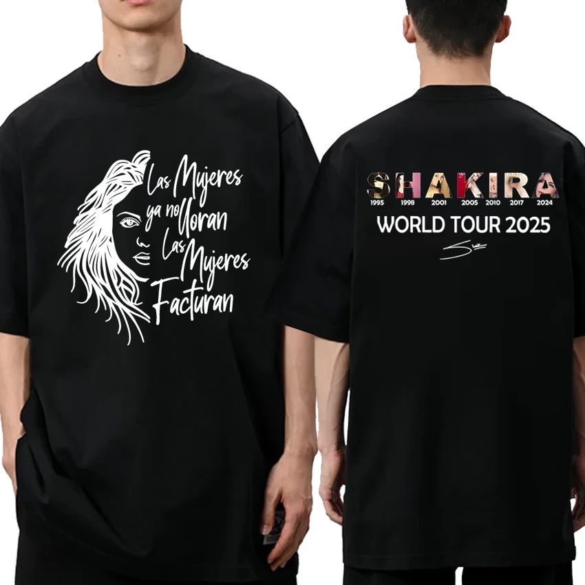 

Singer Shakira Las Mujeres Ya No Lloran World Tour 2025 printed T shirt Unisex Fashion short sleeve T-shirts Unisex Cotton Tops