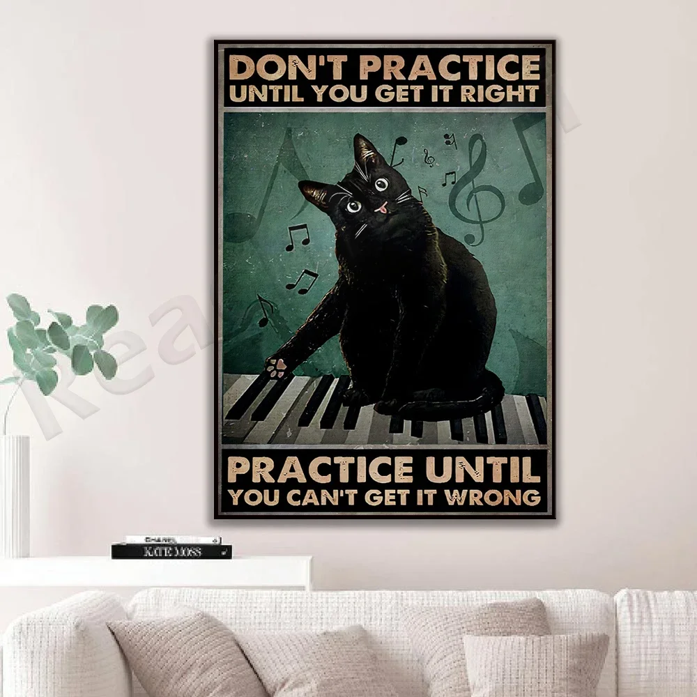 Practice until you can't get it wrong posters, black cat prints, piano art prints, funny cat art retro posters