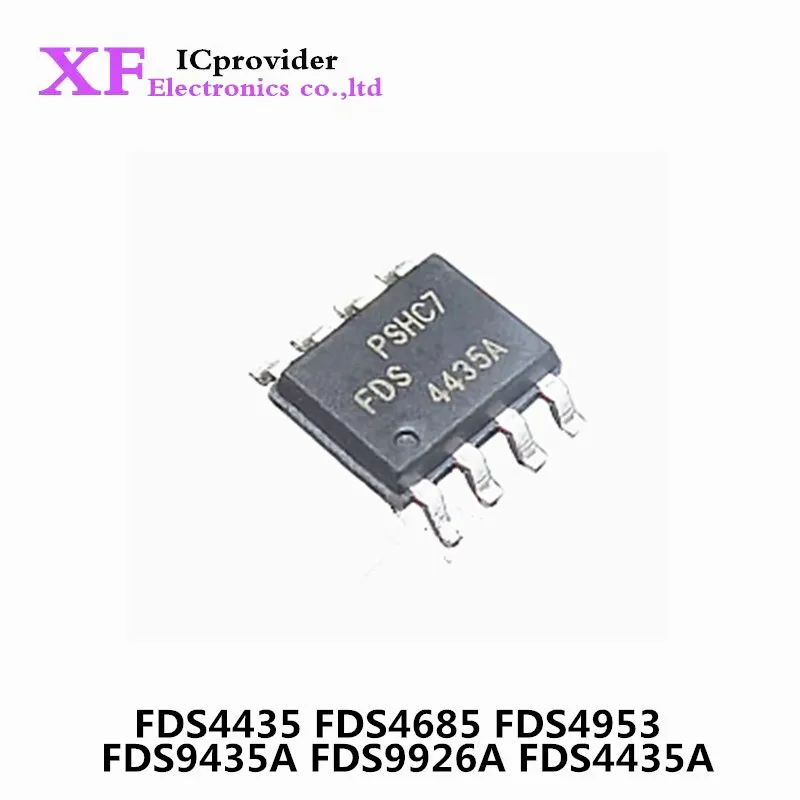 10Pcs FDS4435 FDS4685 FDS4953 FDS9435A FDS9926A 9926A FDS4435A SOP-8 New original