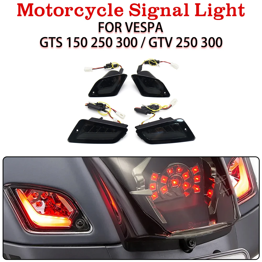 

For VESPA GTS300 GTS150 GTS250 GTS300 GTV250 GTV300 Motorcycle Accessories LED Front and Rear Turn Signal Ligh