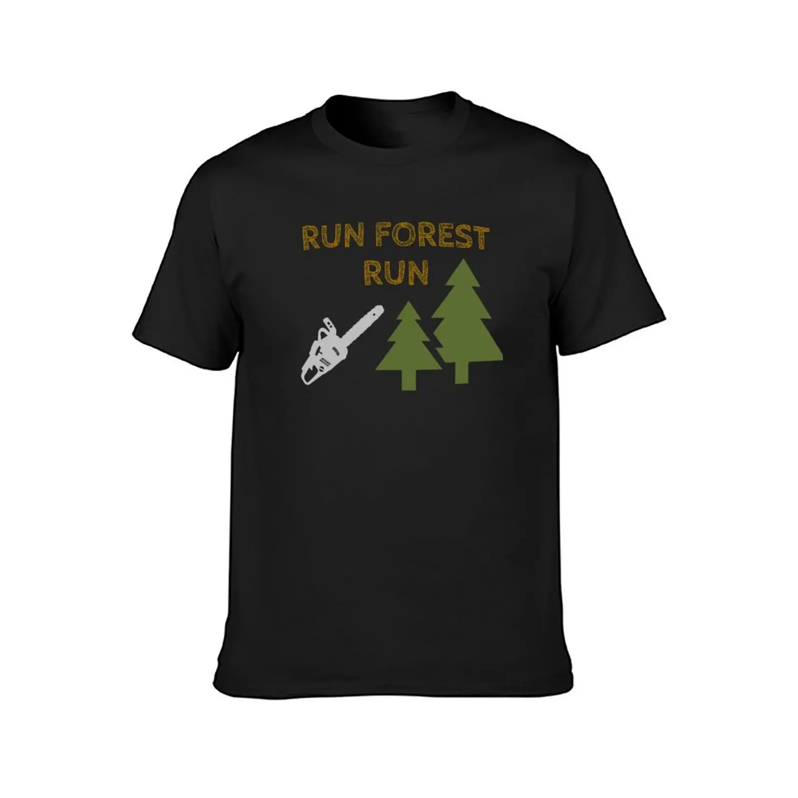 Run Forest Run (Funny Gift For Lumberjacks) T-Shirt funnys summer clothes summer top Men's cotton t-shirt