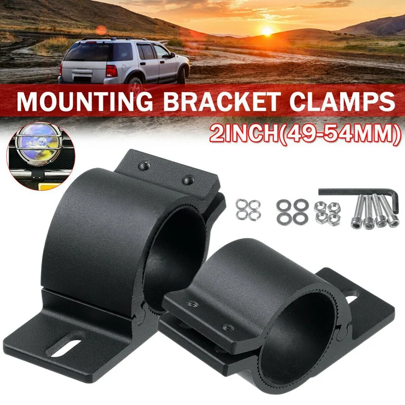 

2X 2Inch 49-54Mm Bull Bar Roll Cage Mount Bracket Clamps LED Work Light Bar Holder For SUV ATV Truck Motorcycle Boat