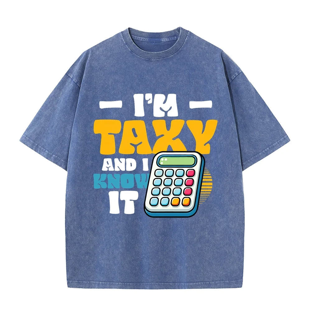 Blue Men's T-Shirts I'm Taxy And I Know It Auditor Tax Accountant Printing Cartoon Graphic T Shirts Cotton Top Fuuny Graphic Tee