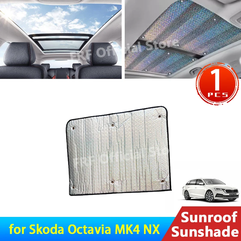 

for Skoda Octavia MK4 NX 2020 2021 2022 2023 2024 Sunroof Sunshade Roof Sunscreen Heat Insulation Windscreen Car Sun Protection