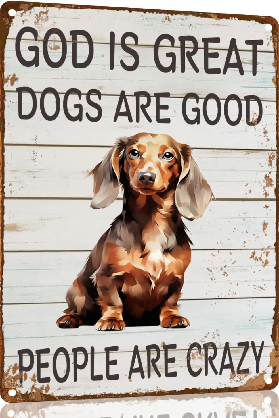 Dachshund Metal Sign God is Great Dogs Are Good Metal Tin Sign Funny Welcome Signs Vintage Wall Decor For Bar Pub Club  (3306)