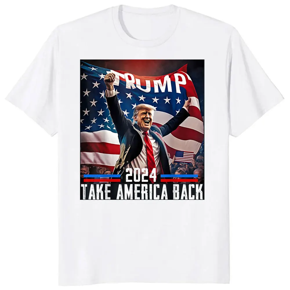 Donald Trump 2024 Take America Back Election 47th President T-Shirt Size XS-3XL Summer Short Sleeve Top