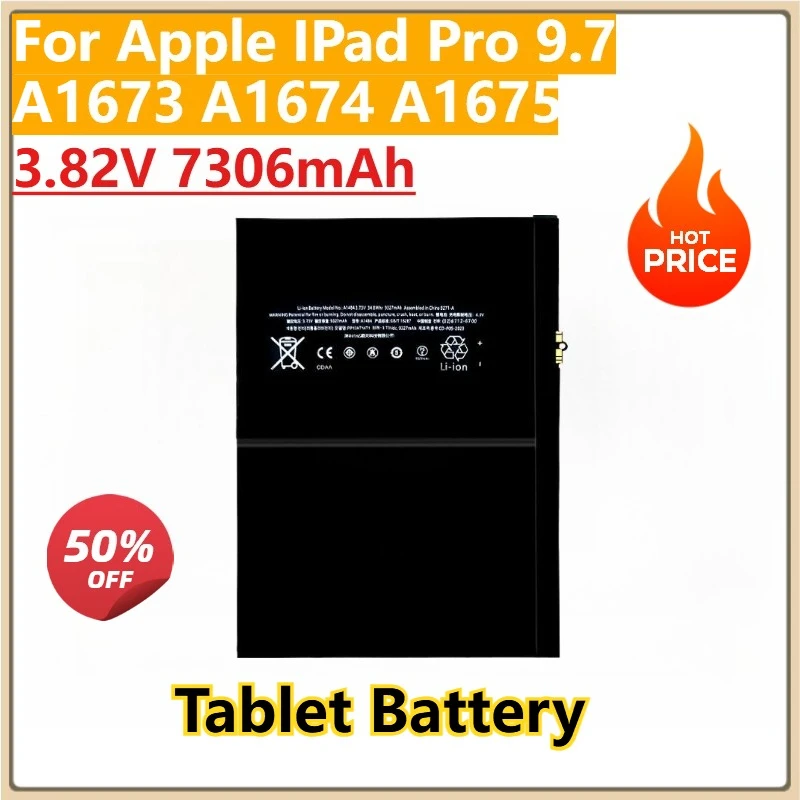 

New Replacement Tablet Battery 3.82V 7306mAh for Apple IPad Pro 9.7 A1673 A1674 A1675
