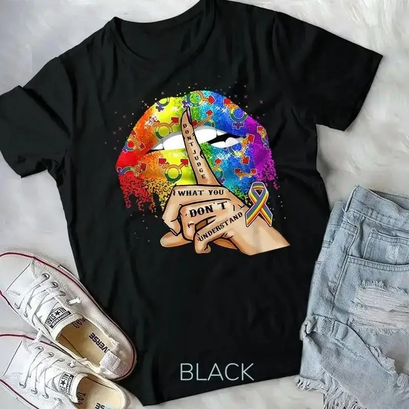 Don  Judge What You Don Understand LGBT Pride Lips Unisex T shirt
