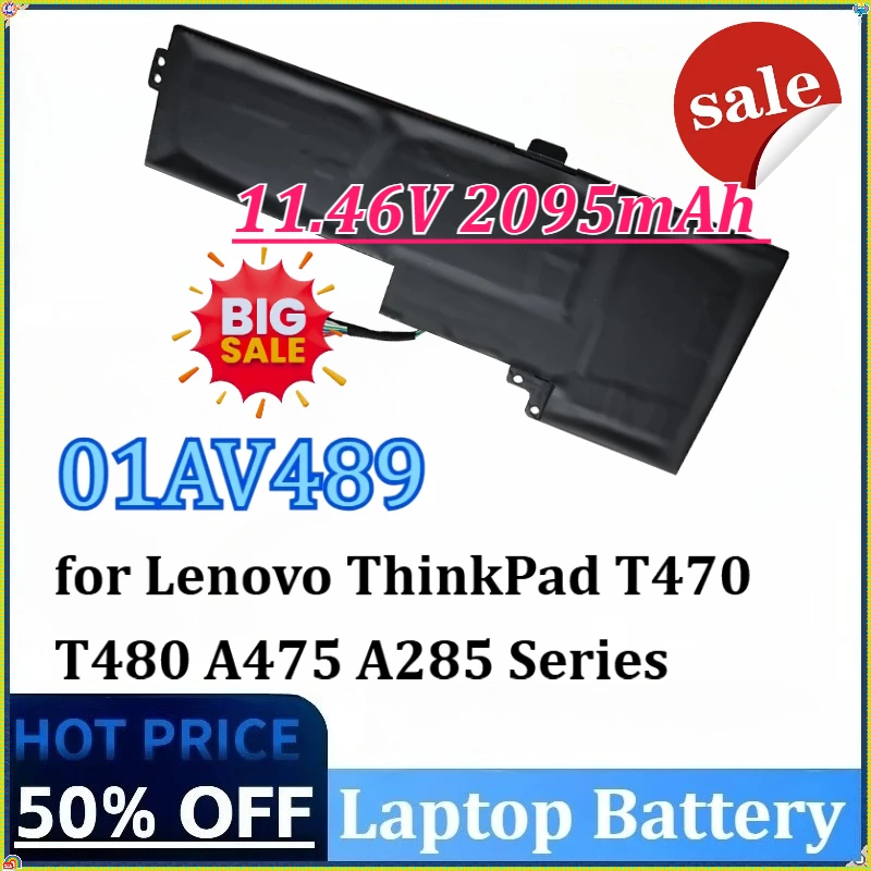 

New 11.46V 2095mAh 01AV419 01AV420 SB10K97577 01AV489 01AV421 Laptop Battery for Lenovo ThinkPad T470 T480 A475 A285 Series