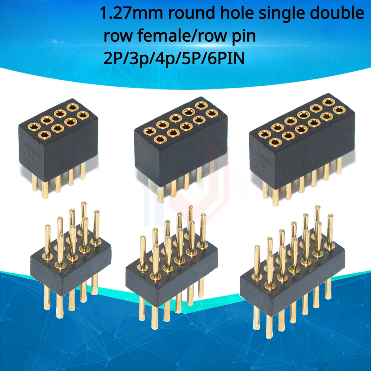 5pcs round Hole 1.27mm Single Row Female Header Double Female Header Single Double Row Pin Gold Plated 2P 3P 4P-6Pin Connector