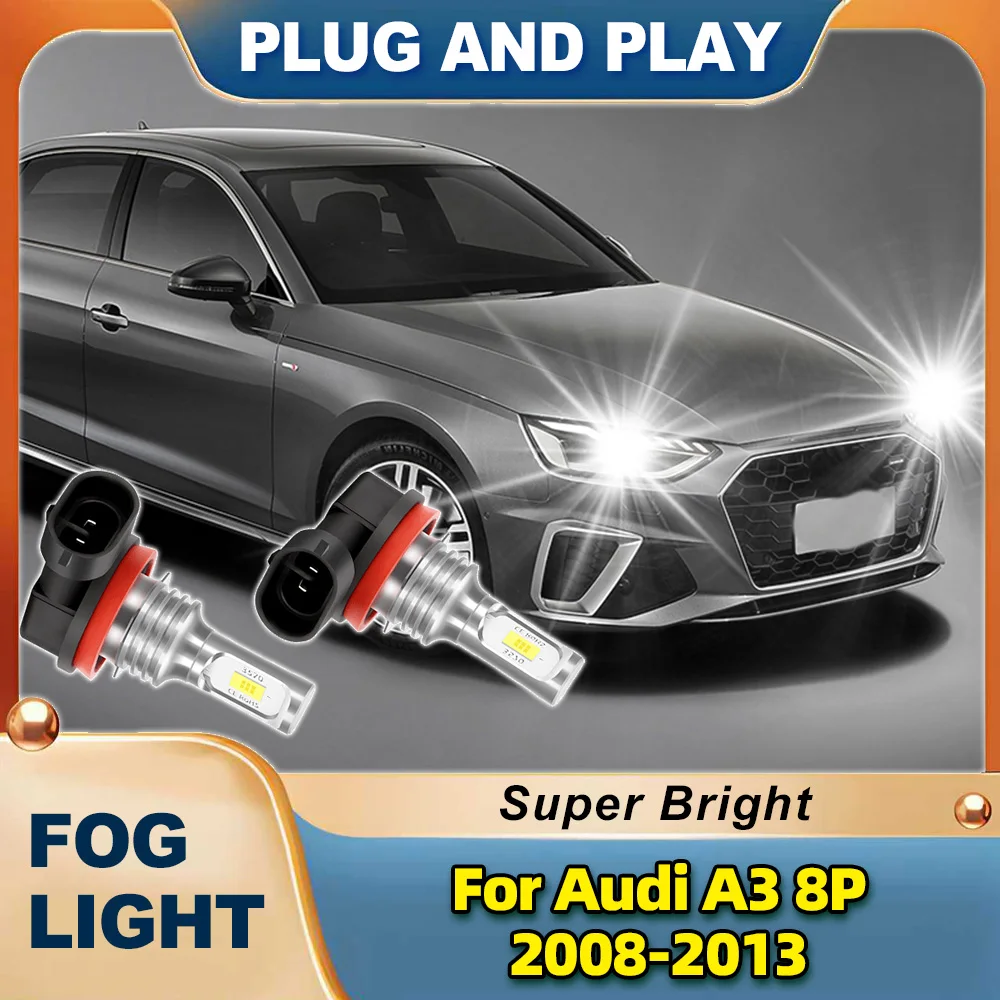 

LED Fog Light 2PCS H11 Car Bulbs 12V 6000K White 60000LM 220W For Audi A3 8P 2008-2013 Plug and Play Canbus no Error