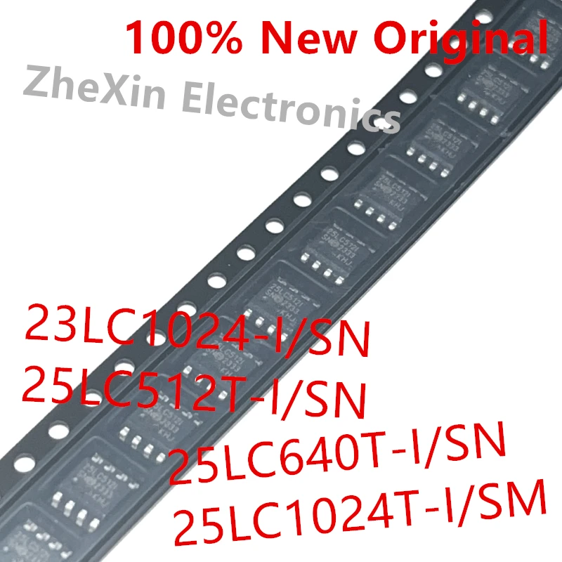 5PCS/Lot  23LC1024-I/SN  23LCBI 、25LC512T-I/SN  25LC512I 、25LC640T-I/SN  25LC640I 、25LC1024T-I/SM   New Memory Chip   25LC512