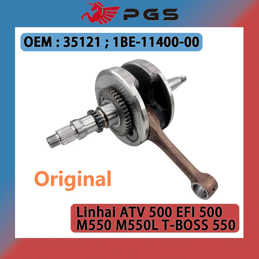 

Оригинальный коленчатый вал LINHAI 500CC для Linhai 500cc 550 M550 M550L EFI T-BOSS 550 LH500ATV ATV UTV 35121A 35121 1BE-11400-00