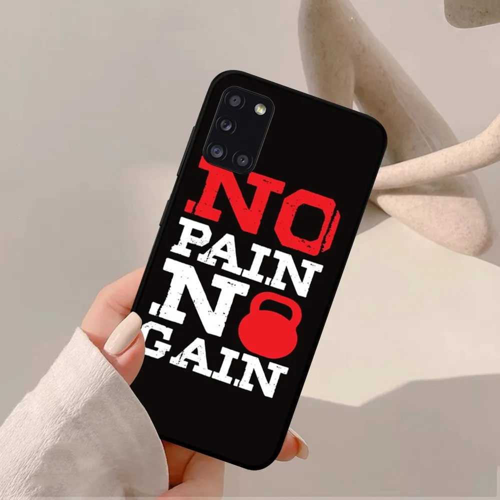 No Pain No Gain Gym Fitness Phone Case For Samsung A 10 11 12 13 20 21 22 30 31 32 40 51 52 53 70 71 72 73 91 13 shell