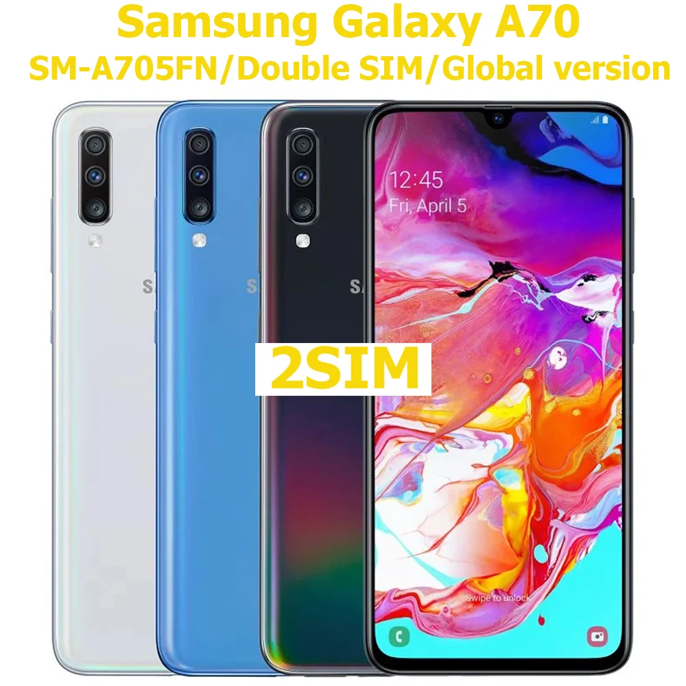 Samsung Galaxy A70 Smart Android Phone Global Edition 2SIM 6.7-inch Facial Fingerprint Unlock NFC 32MP 4500mAh Original Unlock