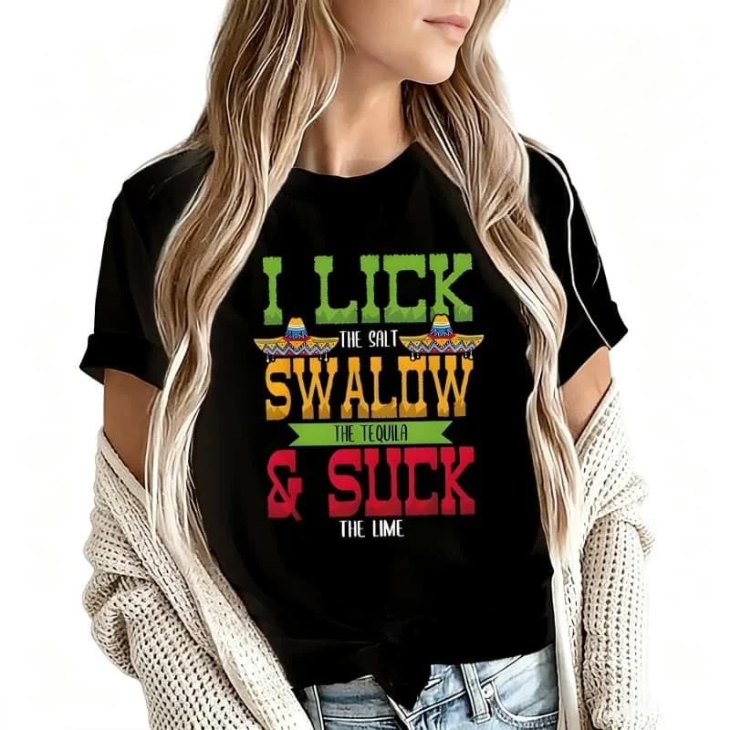 I Lick the Salt Swallow the Tequila Women's T-Shirt 100% Cotton Funny Graphic Short Sleeve Tee Novelty Shirt Casual Crew Neck Top S-5Xl