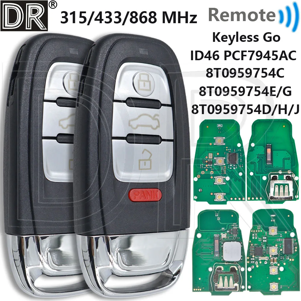 Great ID46 PCF7945 Chip 754C/754J Half Smart/Keyless Go 315/433/868MHz Car Remote Key For Audi A4 A4L A5 A6 A7 A8 RS4 S4 S5 Q5